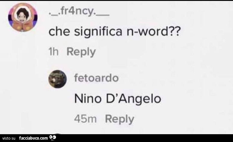 Che significa n-word? Nino d'angelo