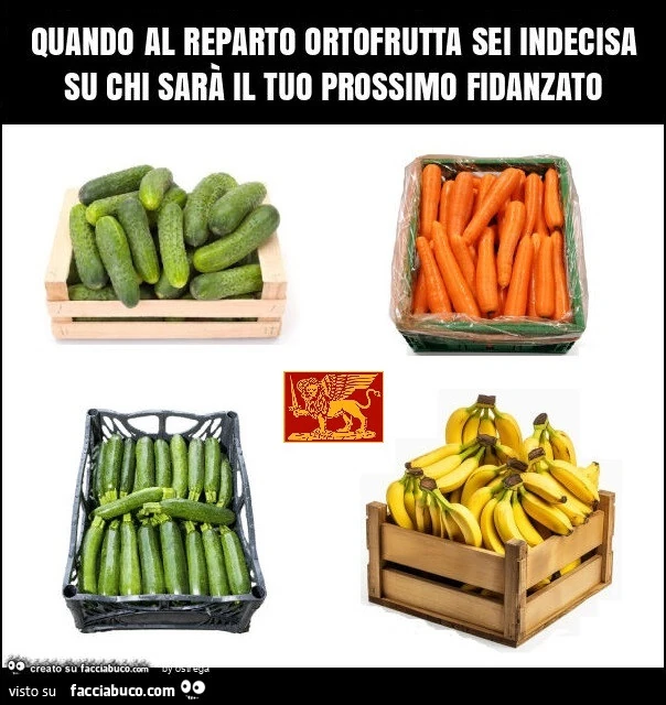 Quando stai al reparto ortofrutta e sei indecisa su chi sarà il tuo prossimo fidanzato