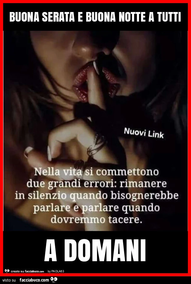 Buona serata e buona notte a tutti a domani