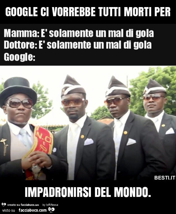 Google ci vorrebbe tutti morti per impadronirsi del mondo