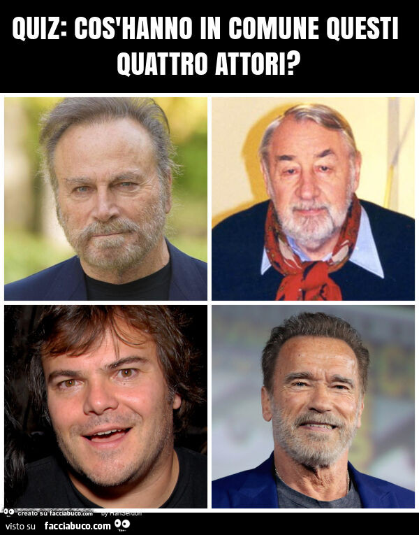Quiz: cos'hanno in comune questi quattro attori?