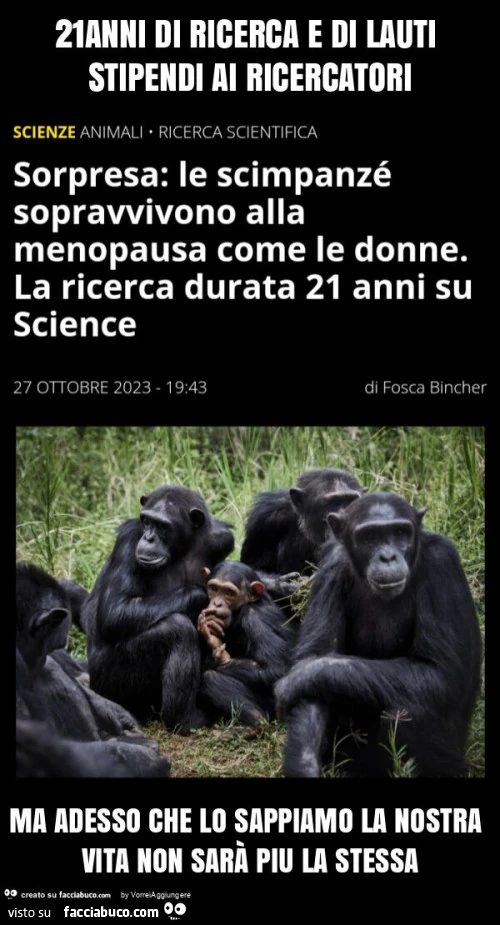 21anni di ricerca e di lauti stipendi ai ricercatori ma adesso che lo sappiamo la nostra vita non sarà piu la stessa