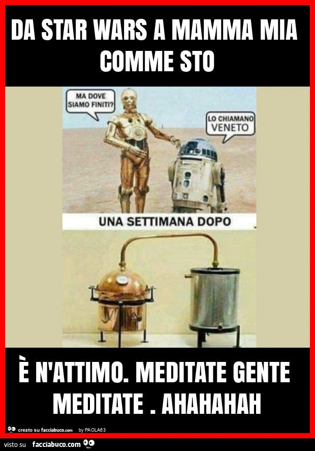 Da star wars a mamma mia comme sto รจ n'attimo. Meditate gente meditate. Ahahahah