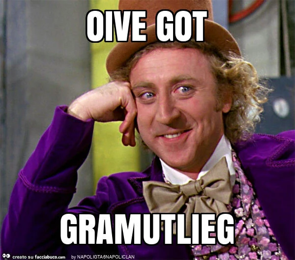 Oive got gramutlieg