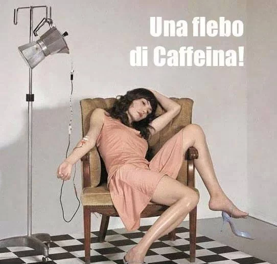 Una flebo di caffè