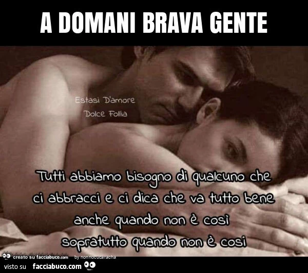 A domani brava gente