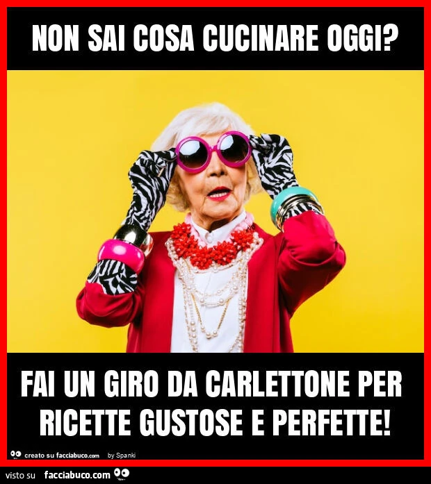 Non sai cosa cucinare oggi? Fai un giro da carlettone per ricette gustose e perfette
