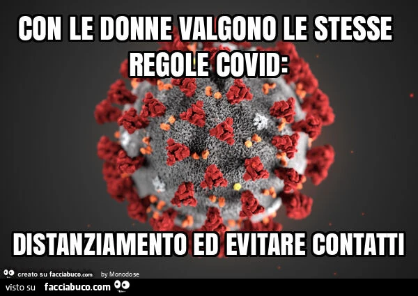 Con le donne valgono le stesse regole covid: distanziamento ed evitare contatti