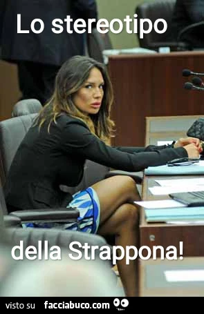 Lo stereotipo della Strappona