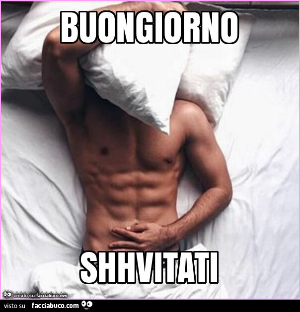 Buongiorno shhvitati