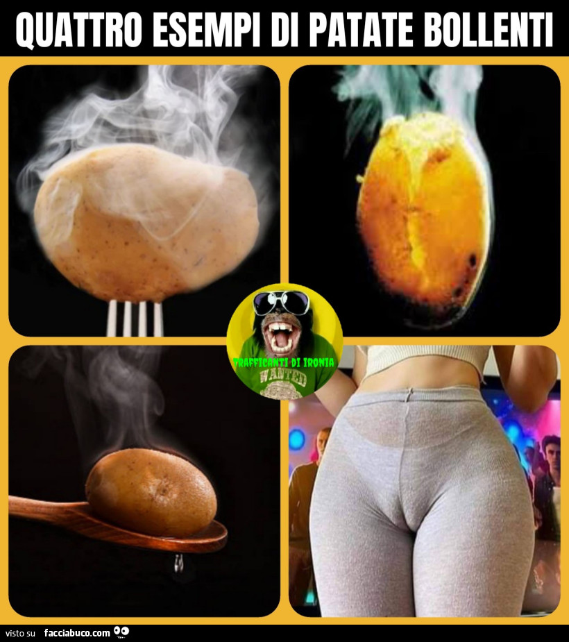 Quattro esempi di patate bollenti