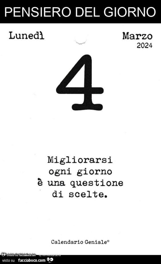Pensiero del giorno: migliorarsi ogni giorno è una questione di scelte