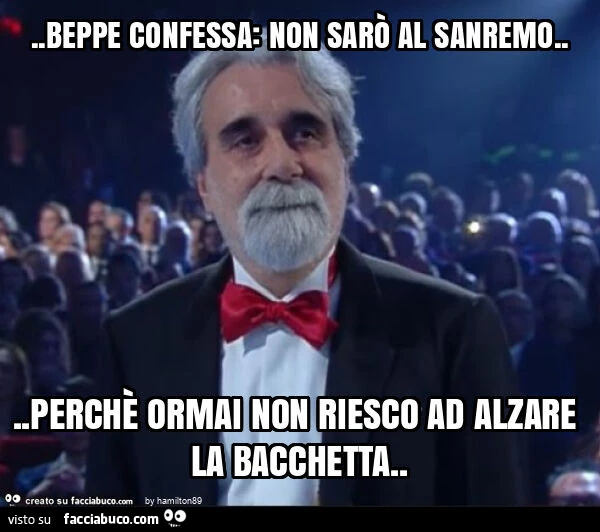 Beppe confessa: non sarรฒ al sanremo… perchรจ ormai non riesco ad alzare la bacchetta