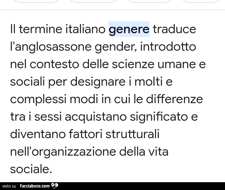 Il termine italiano genere traduce l'anglosassone gender, introdotto nel contesto delle scienze umane