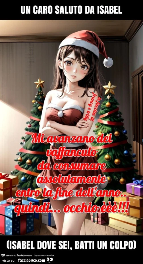 Un caro saluto da isabel (isabel dove sei, batti un colpo)