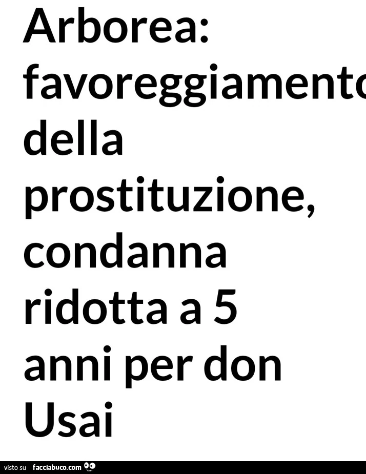 Arborea: favoreggiamento della prostituzione, condanna ridotta a 5 anni per don usai