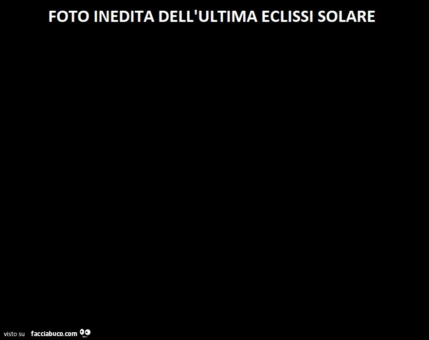 Foto inedita dell'ultima eclissi solare
