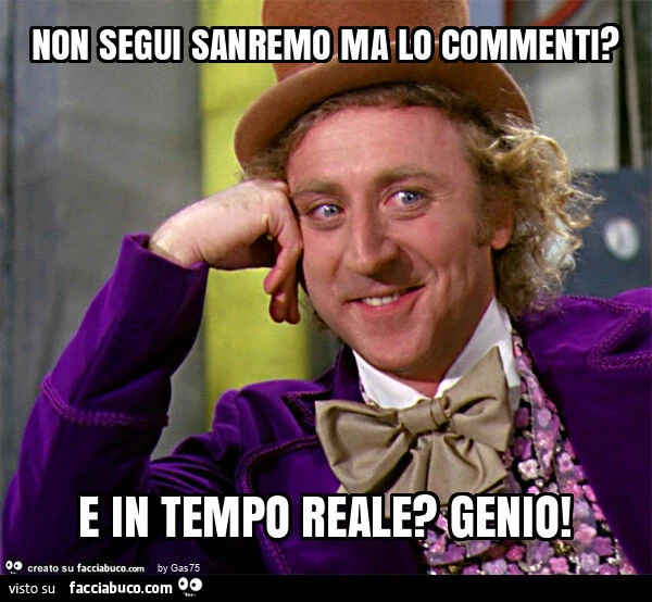 Non segui sanremo ma lo commenti? E in tempo reale? Genio