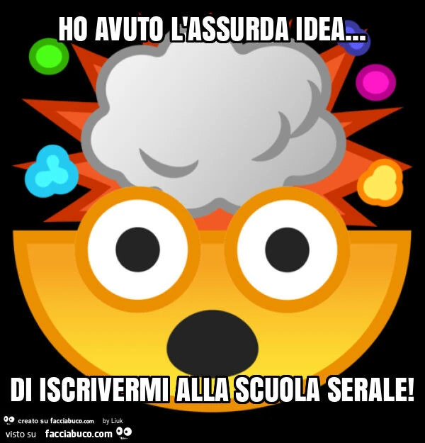 Ho avuto l'assurda idea&hellip; di iscrivermi alla scuola serale
