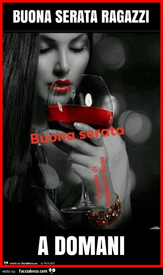 Buona serata ragazzi a domani