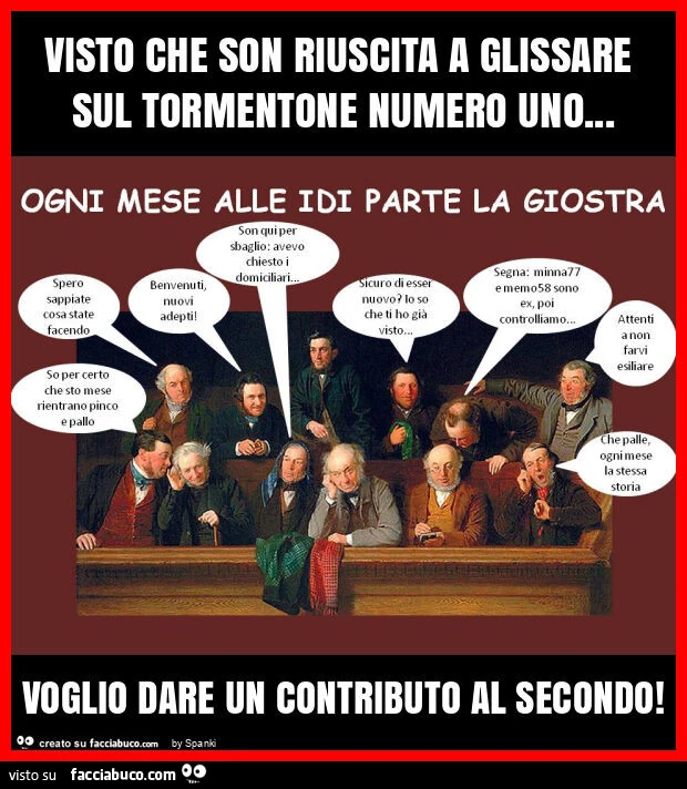 Visto che son riuscita a glissare sul tormentone numero uno&hellip; voglio dare un contributo al secondo