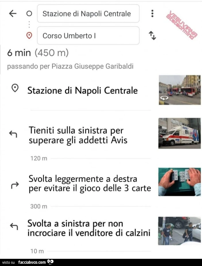Stazione di napoli centrale. Tieniti sulla sinistra per superare gli addetti avis. Svolta leggermente a destra per evitare il gioco delle 3 carte. Svolta a sinistra per non incrociare il venditore di calzini