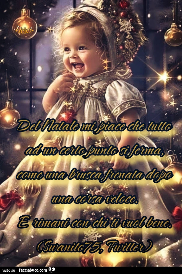 Del Natale mi piace che tutto a un certo punto si ferma