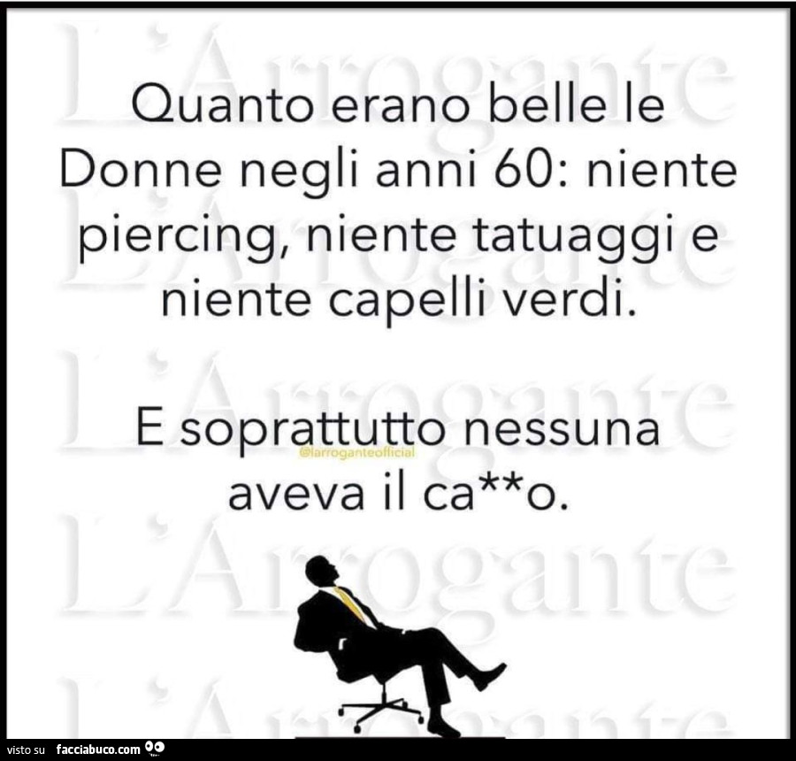 Quanto erano belle le donne negli anni 60: niente piercing, niente tatuaggi E niente capelli verdi. E soprattutto nessuna aveva il cazzo