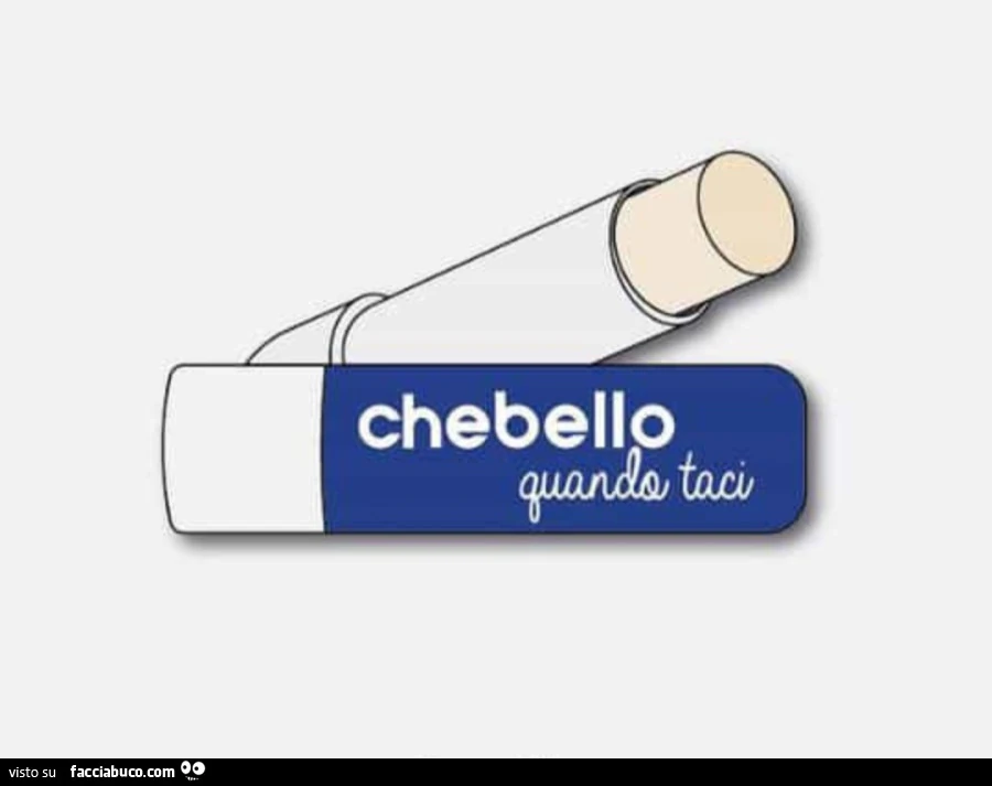 Chebello quando taci