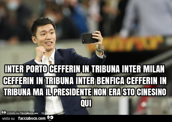 Inter porto cefferin in tribuna inter milan cefferin in tribuna inter benfica cefferin in tribuna ma il presidente non era sto cinesino qui