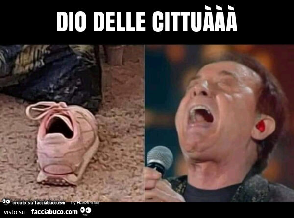 Dio delle cittuààà
