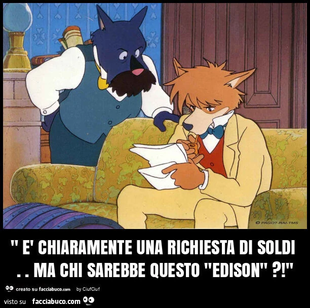 " è chiaramente una richiesta di soldi. Ma chi sarebbe questo "edison"?! "