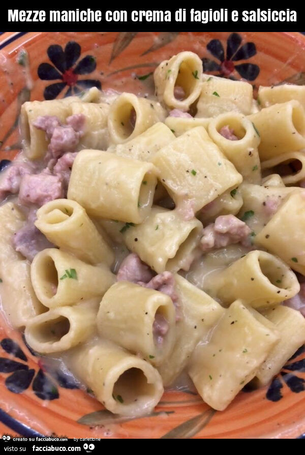 Mezze maniche con crema di fagioli e salsiccia