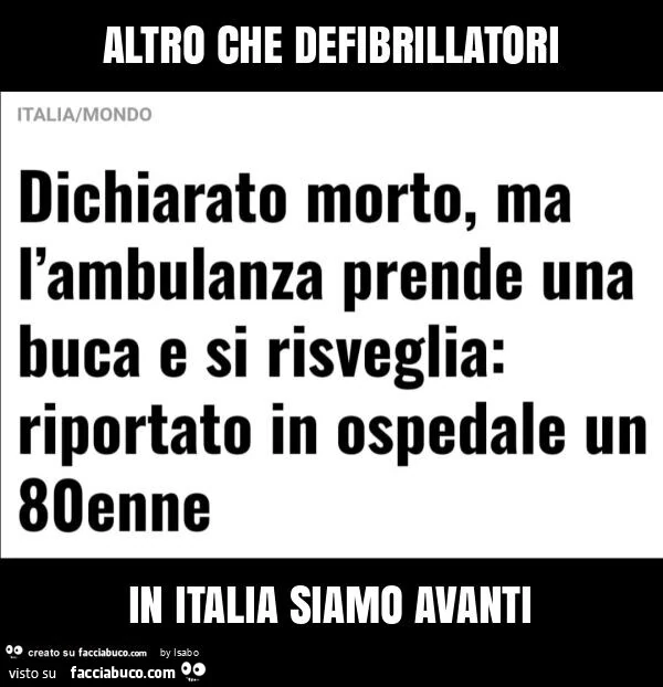 Altro che defibrillatori in italia siamo avanti