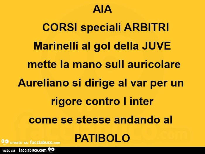 Aia corsi speciali arbitri marinelli al gol della juve mette la mano sull auricolare aureliano si dirige al var per un rigore contro l inter come se stesse andando al patibolo