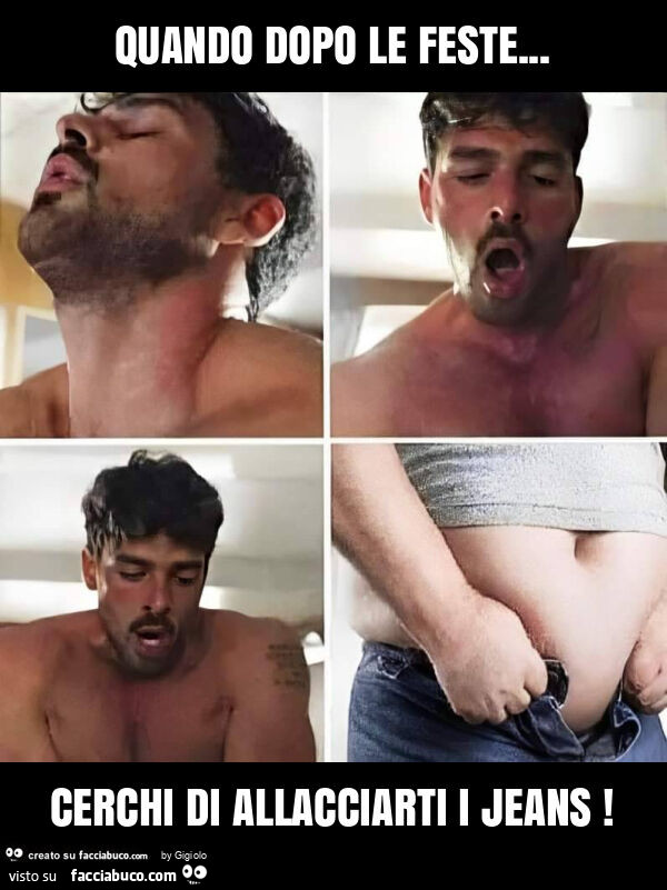 Quando dopo le feste… cerchi di allacciarti i jeans