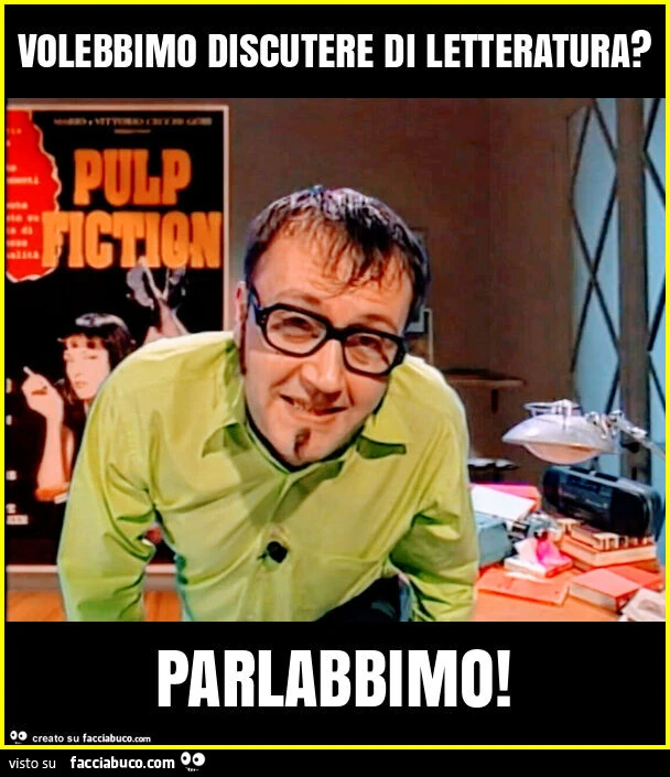Volebbimo discutere di letteratura? Parlabbimo