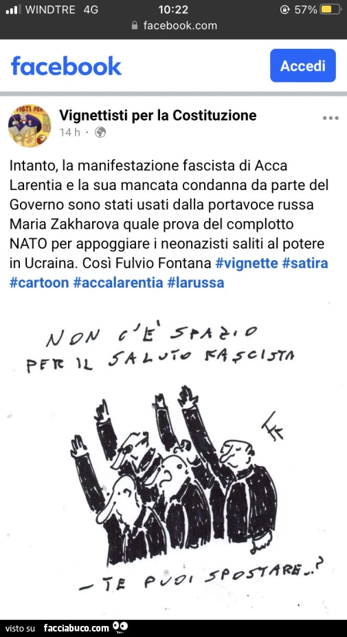 Intanto, la manifestazione fascista di acca larentia e la sua mancata condanna da parte del governo sono stati usati dalla portavoce russa maria zakharova quale prova del complotto nato per appoggiare i neonazisti saliti al potere in ucraina