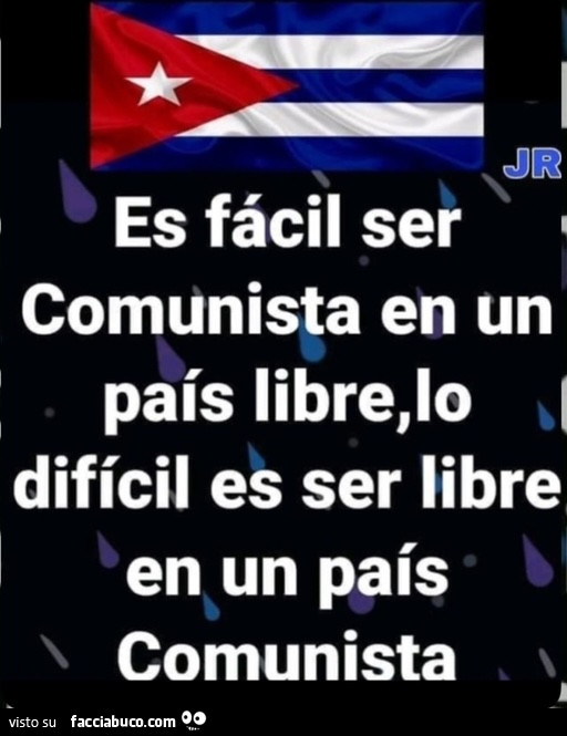 In un Paese libero essere “COMUNISTA” è una moda forse, essere COMUNISTA in un regime non proprio