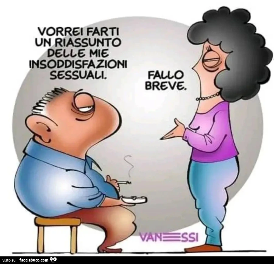 Vorrei farti un riassunto delle mie insoddisfazioni sessuali fallo breve vignetta marito moglie