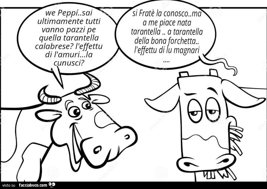 We peppi. Sai ultimamente tutti vanno pazzi pe quella tarantella calabrese? L'effettu di l'amuri… la cunusci?