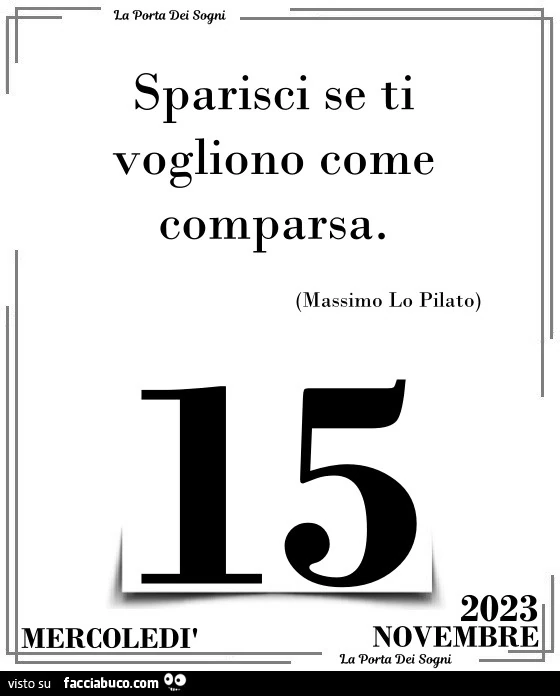 Sparisci se ti vogliono come comparsa