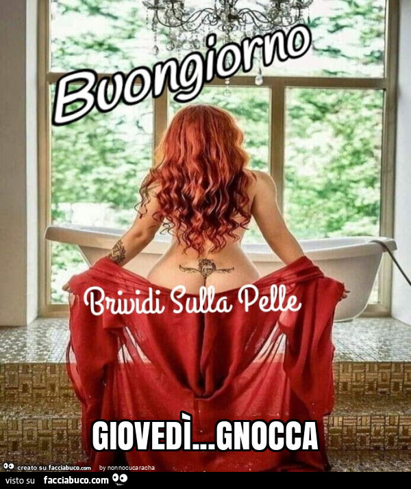 Giovedì… gnocca
