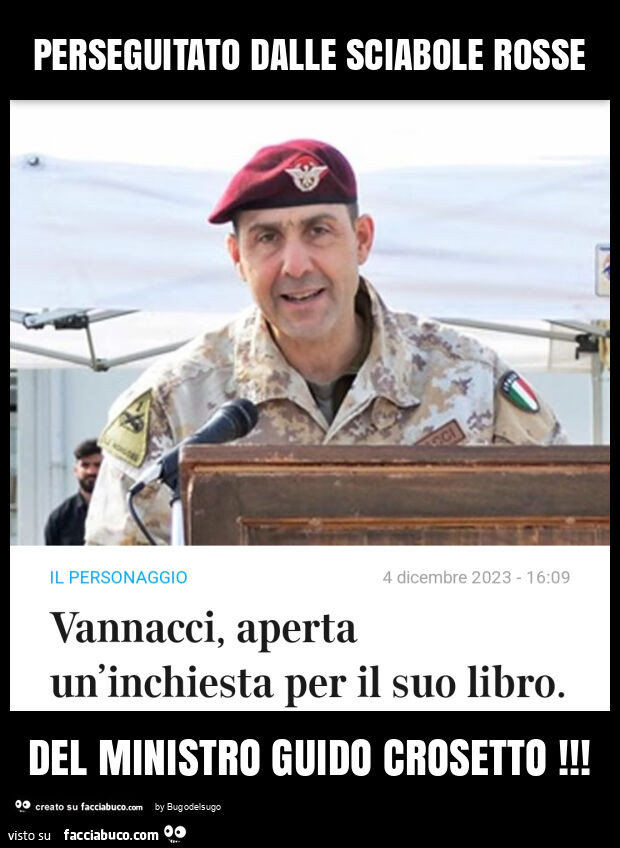 Perseguitato dalle sciabole rosse del ministro guido crosetto