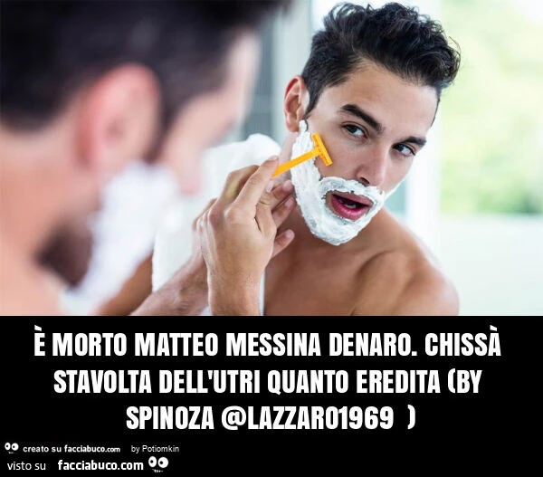 È morto matteo messina denaro. Chissà stavolta dell'utri quanto eredita (by spinoza @lazzaro1969 )