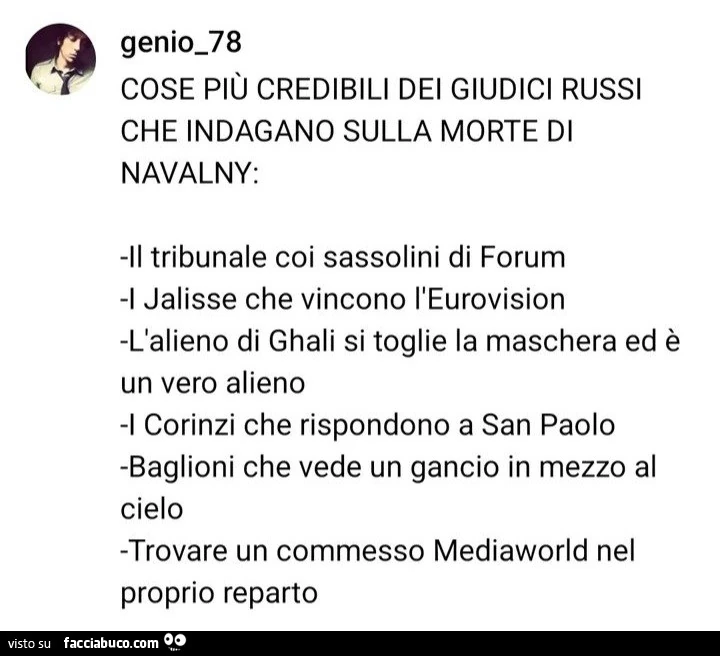 Cose piรน credibili dei giudici russi che indagano sulla morte di navalny: il tribunale coi sassolini di forum