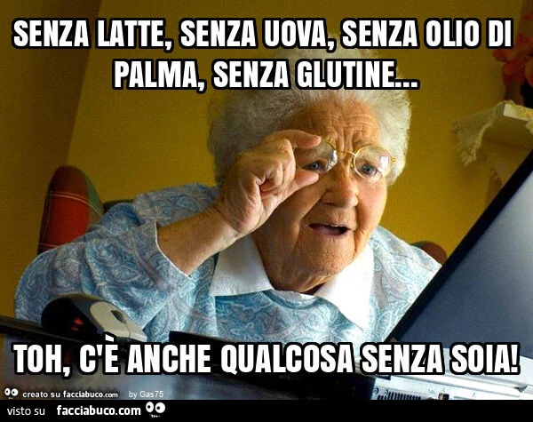 Senza latte, senza uova, senza olio di palma, senza glutine… toh, c'è anche qualcosa senza soia