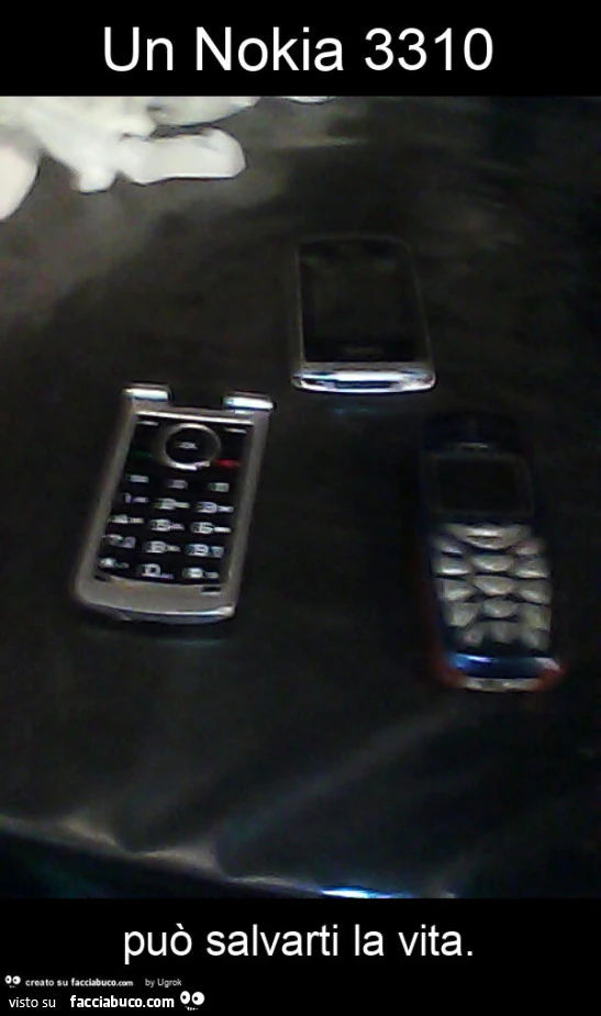 Un nokia 3310 puรฒ salvarti la vita