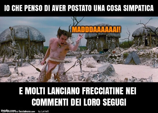 Io che penso di aver postato una cosa simpatica e molti lanciano frecciatine nei commenti dei loro segugi
