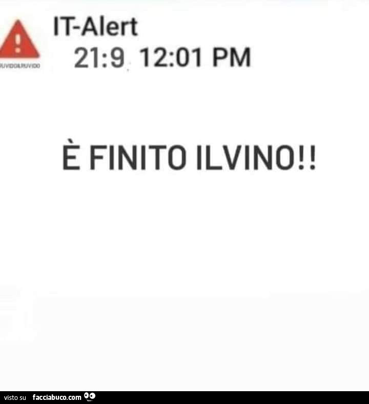 It-alert è finito il vino